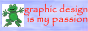 Graphic Design is my Passion