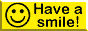 Have a Smile